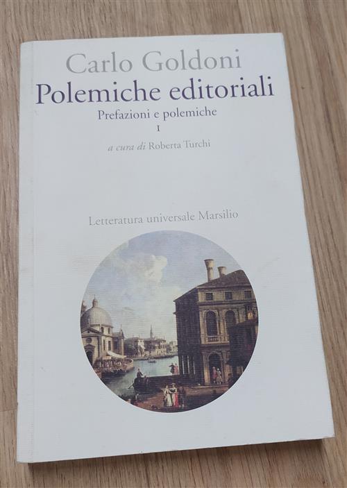 Polemiche Editoriali. Prefazioni E Polemiche. Vol. 1