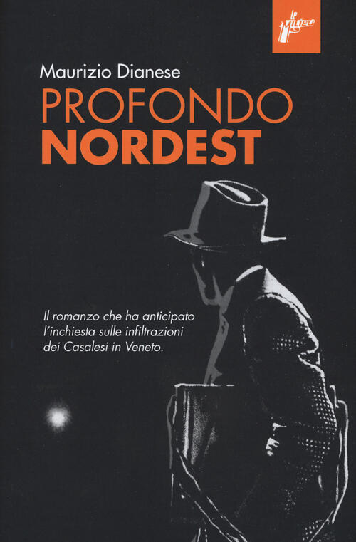Profondo Nordest Maurizio Dianese Milieu 2019