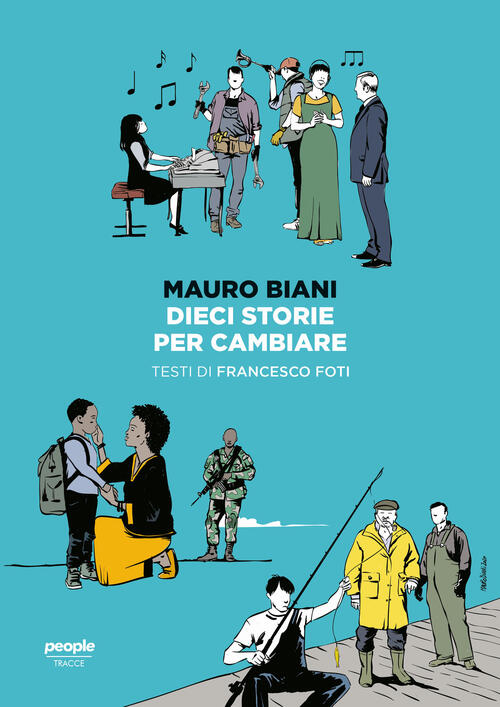 Dieci Storie Per Cambiare Francesco Foti People 2020
