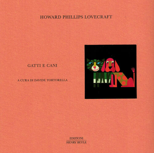 Gatti E Cani Howard P. Lovecraft Henry Beyle 2023