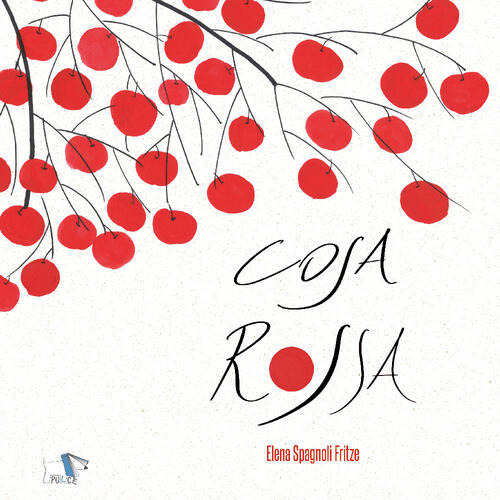 Cosa Rossa Elena Spagnoli Fritze Pulce 2019