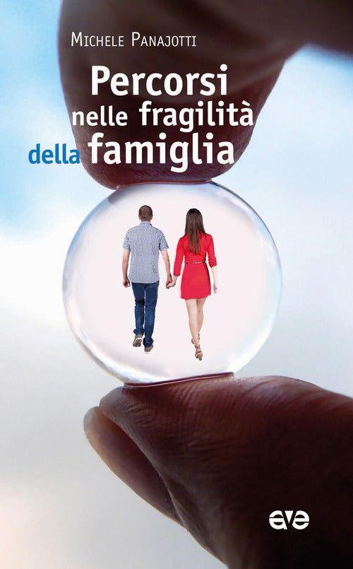 Percorsi Nelle Fragilita Della Famiglia Michele Panajotti Ave 2017