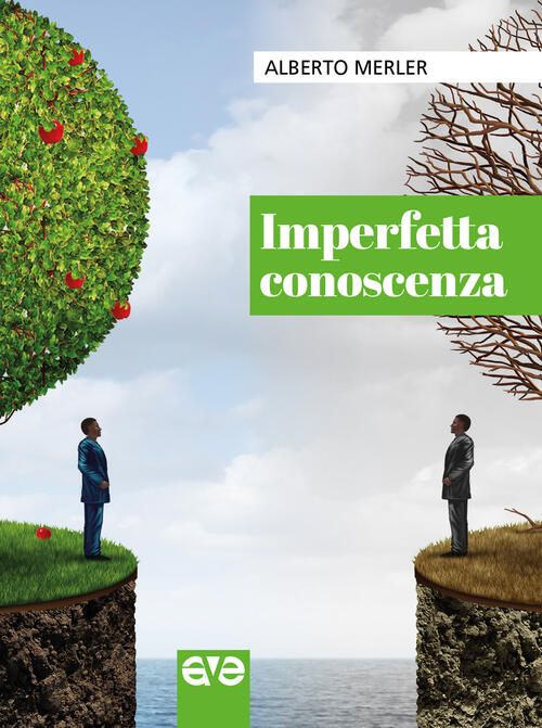 Imperfetta Conoscenza Alberto Merler Ave 2024