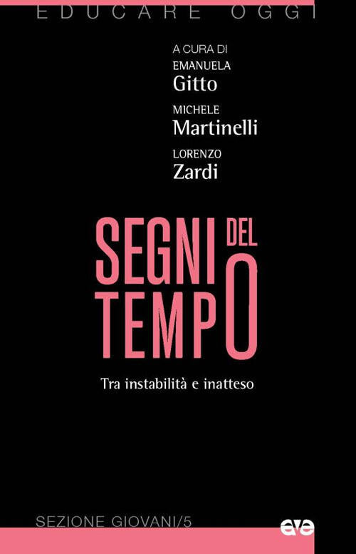 Segni Del Tempo. Tra Instabilita E Inatteso Ave 2024