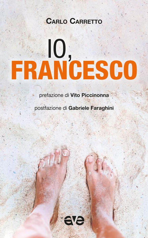 Io, Francesco Carlo Carretto Ave 2025
