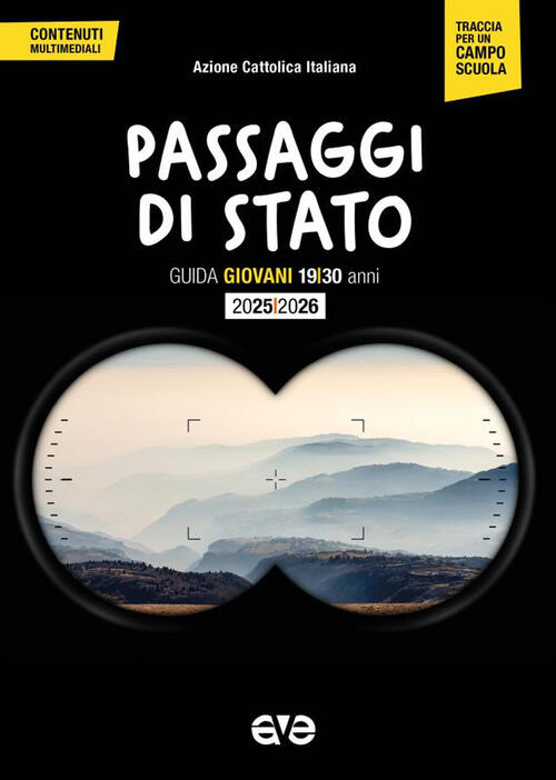 Passaggi Di Stato. Guida Educatori Giovani 2025-2026 Ave 2025