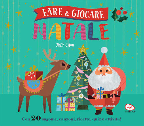 Fare & Giocare. Natale. Ediz. A Colori. Ediz. A Spirale Joey Chou Librido Gall