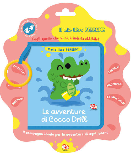 Le Avventure Di Cocco Drill. Il Mio Libro Perenne Binbin Robin Librido Gallucc