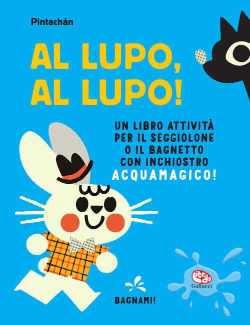 Al Lupo, Al Lupo! Ediz. A Colori Pintachan Librido Gallucci 2026