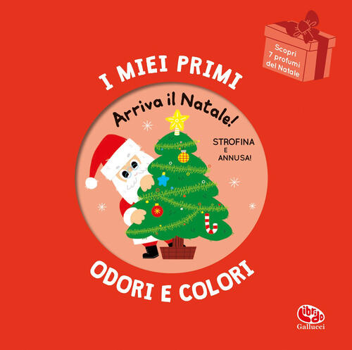 Arriva Il Natale! I Miei Primi Odori E Colori Mr Iwi Librido Gallucci 2026