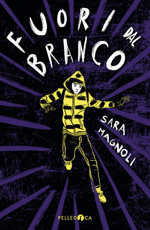 Fuori Dal Branco Sara Magnoli Pelledoca Editore 2022