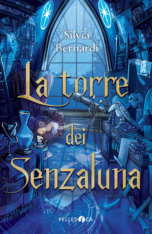 La Torre Dei Senzaluna Silvia Bernardi Pelledoca Editore 2026