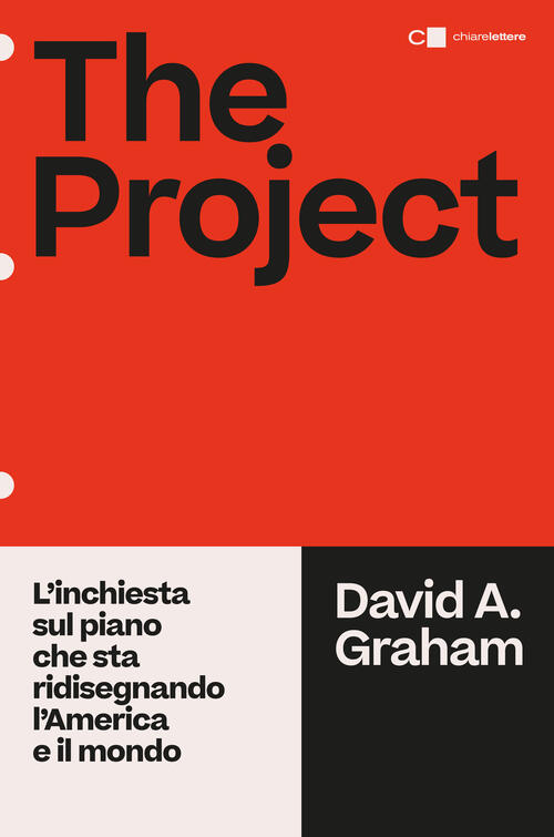 The Project. L'inchiesta Sul Piano Che Sta Ridisegnando L'america E Il Mondo D