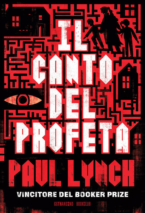 Il Canto Del Profeta Paul Lynch 66Thand2nd 2024