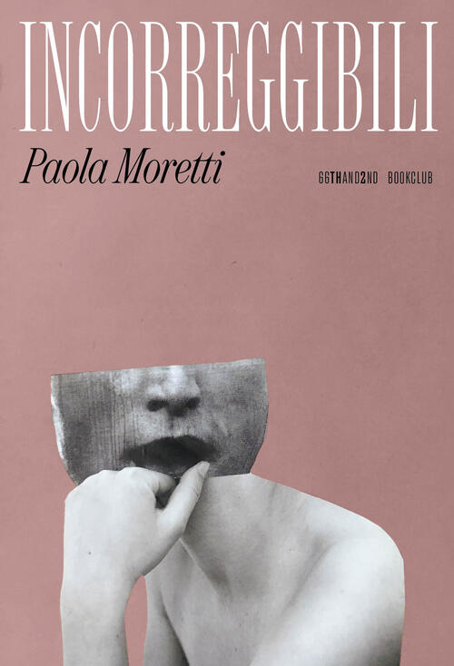 Incorreggibili Paola Moretti 66Thand2nd 2024