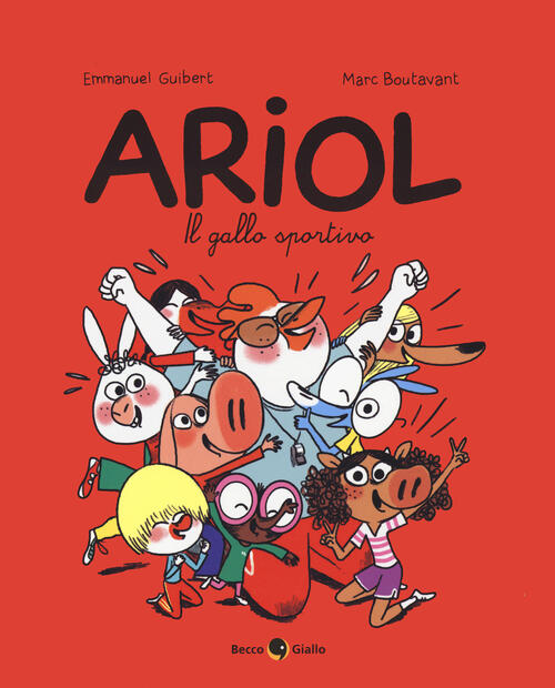 Il Gallo Sportivo. Ariol. Vol. 11 Emmanuel Guibert Becco Giallo 2023
