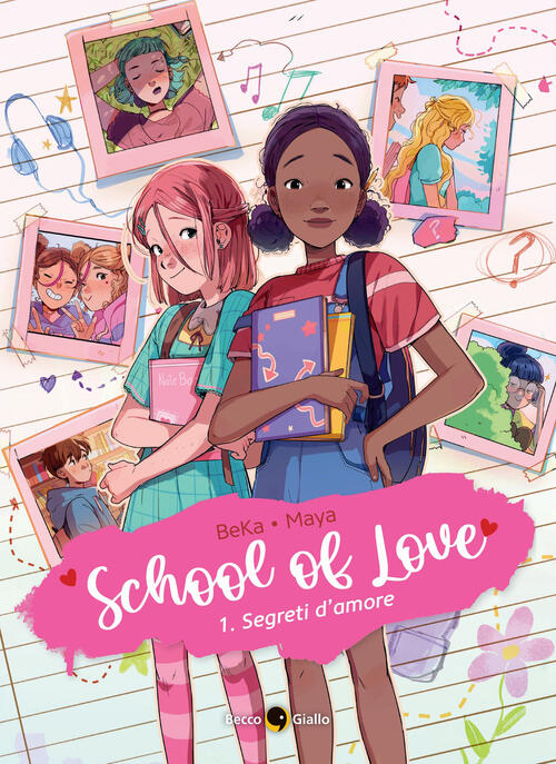 School Of Love. Vol. 1: Segreti D'amore Beka Becco Giallo 2023