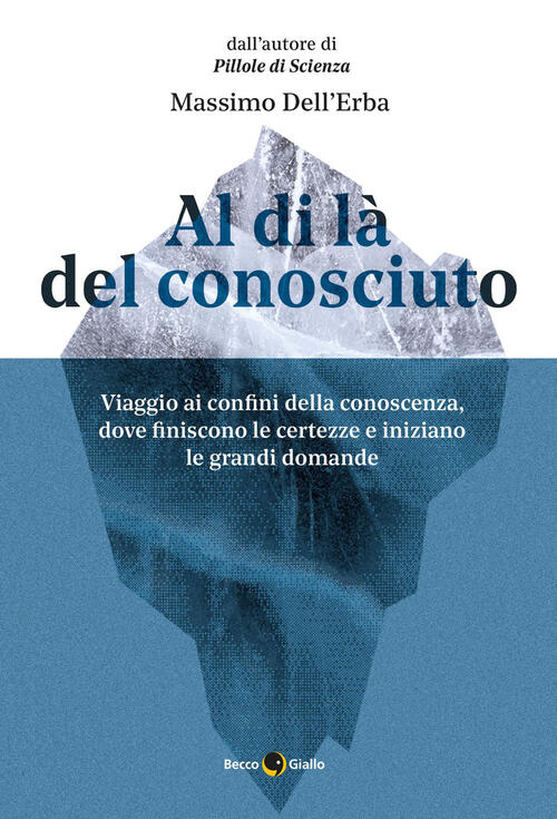 Al Di La Del Conosciuto Massimo Dell'erba Becco Giallo 2026
