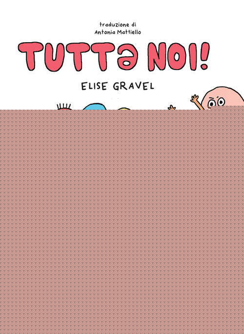 Tutt? Noi! Elise Gravel Becco Giallo 2026