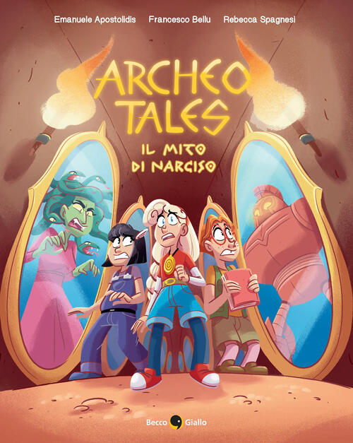 Il Mito Di Narciso. Archeo Tales. Vol. 2 Emanuele Apostolidis, Francesco Bellu