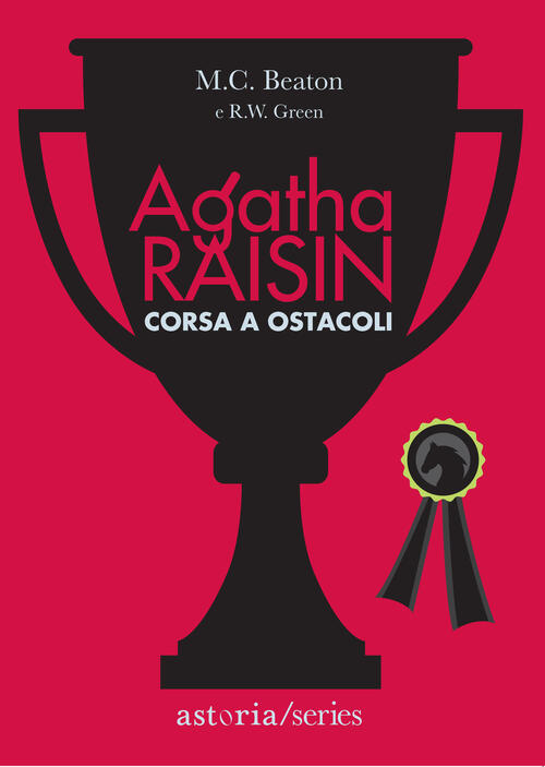 Corsa A Ostacoli. Agatha Raisin M. C. Beaton Astoria 2022