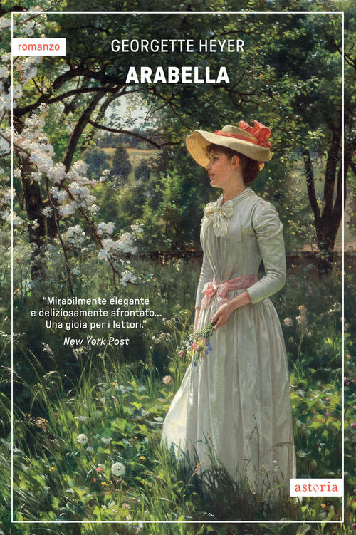 Arabella. Ediz. Italiana Georgette Heyer Astoria 2024