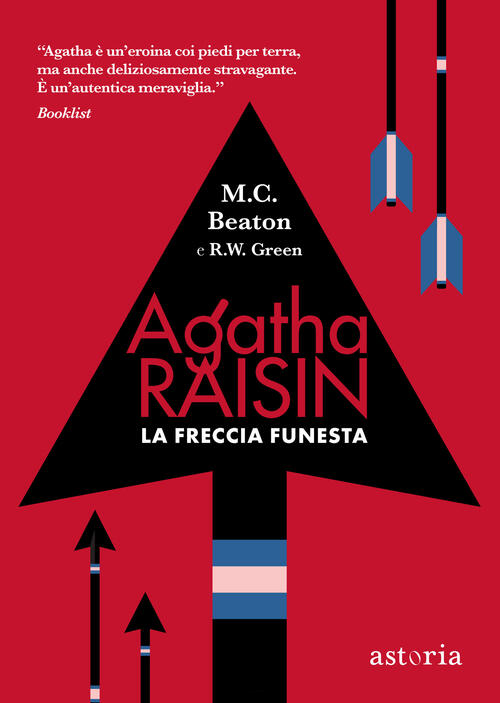 La Freccia Funesta. Agatha Raisin M. C. Beaton Astoria 2024