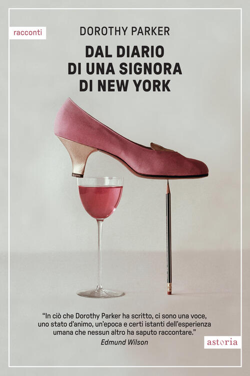 Dal Diario Di Una Signora Di New York Dorothy Parker Astoria 2024