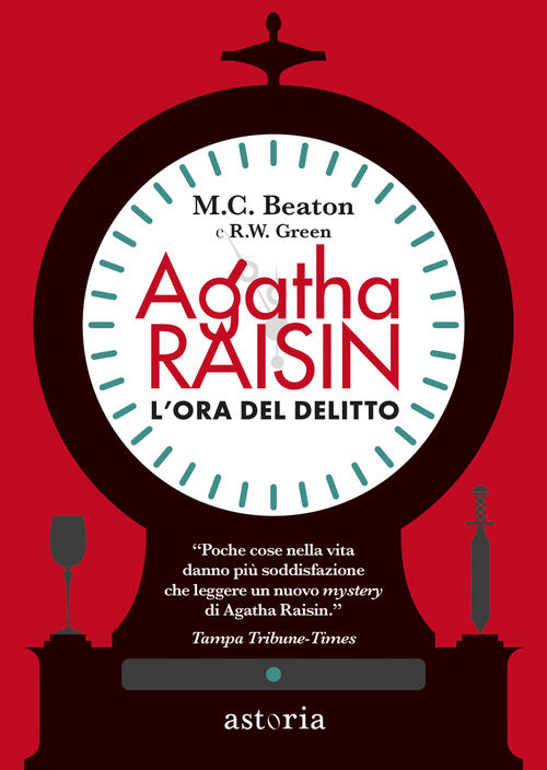 L'ora Del Delitto. Agatha Raisin M. C. Beaton Astoria 2025
