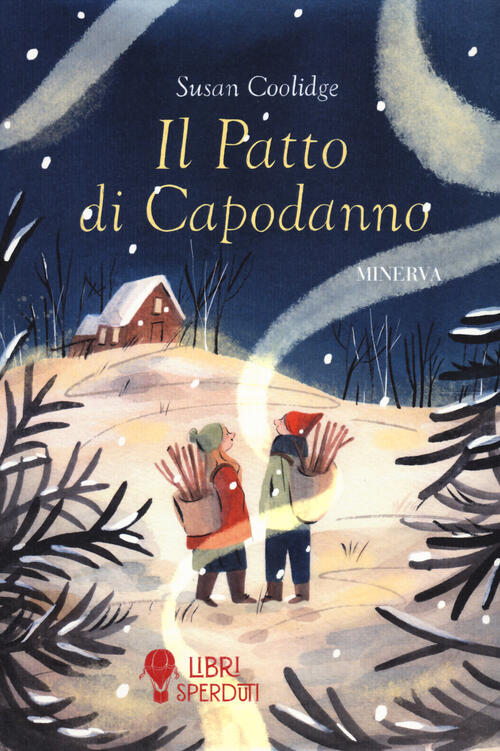 Il Patto Di Capodanno Susan Coolidge Minerva Edizioni (Bologna) 2024