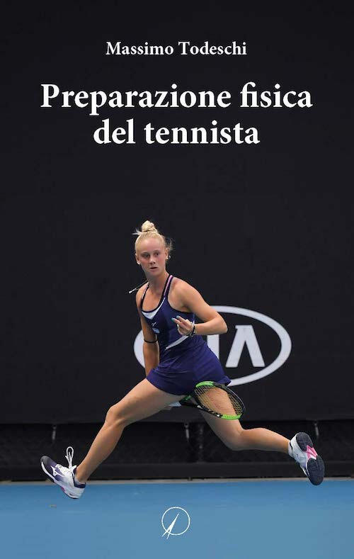 Preparazione Fisica Del Tennista Massimo Todeschi Altromondo Editore Di Qu.Bi