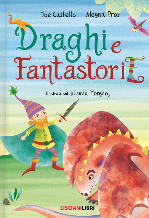 Draghi E Fantastorie Joe Castello Liscianilibri 2019