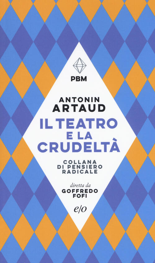 Il Teatro E La Crudelta
