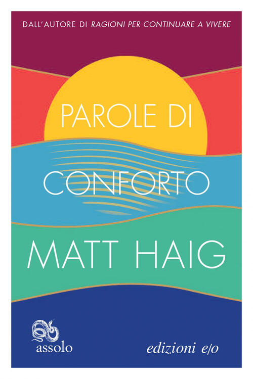 Parole Di Conforto Matt Haig E/O 2021