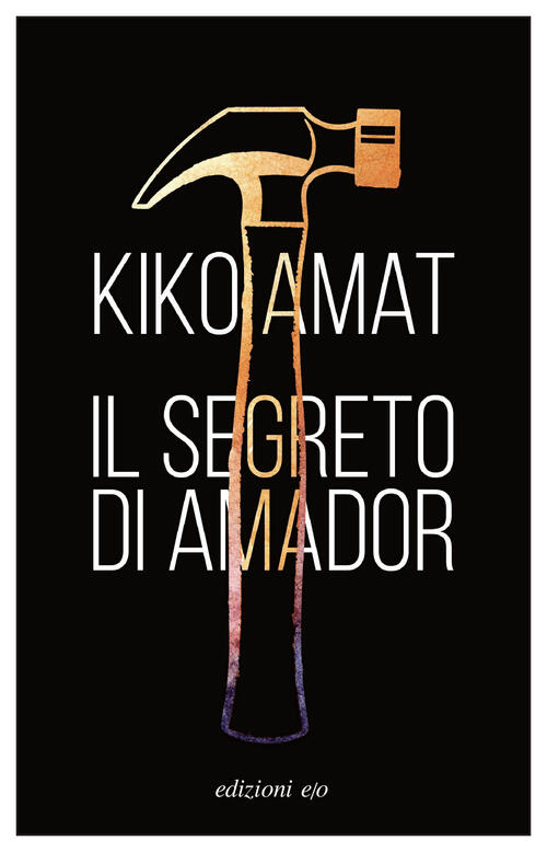 Il Segreto Di Amador