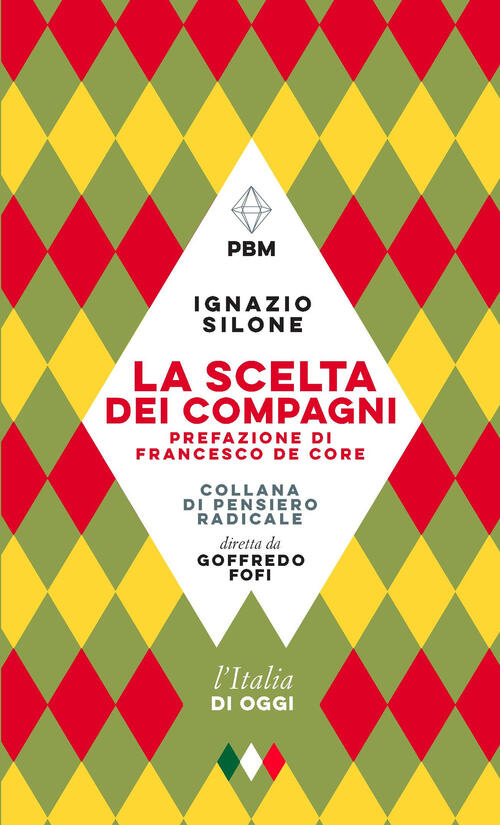 La Scelta Dei Compagni