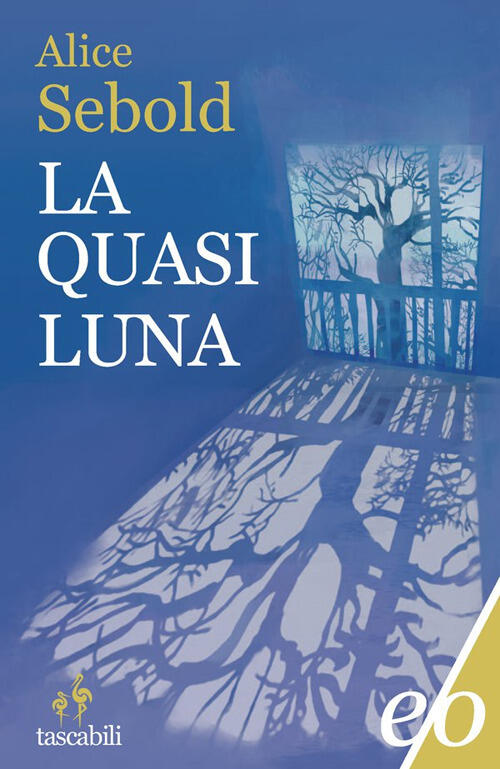 La Quasi Luna Alice Sebold E/O 2024