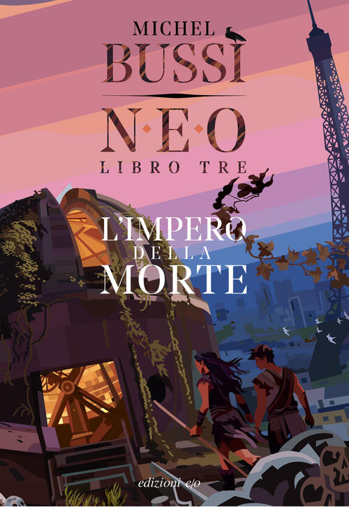 L'impero Della Morte. N.E.O.. Vol. 3 Michel Bussi E/O 2025