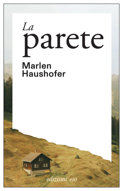 La Parete Marlen Haushofer E/O 2026
