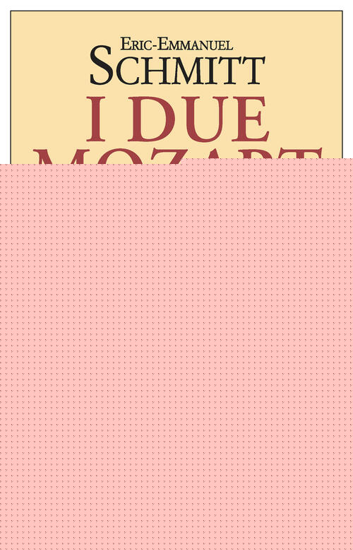 I Due Mozart Eric-Emmanuel Schmitt E/O 2026