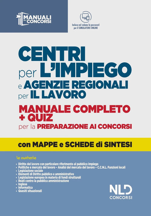 Centri Per L'impiego E Agenzie Regionali Per Il Lavoro. Manuale Completo + Qui