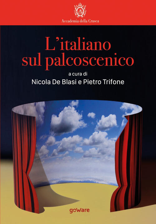 L'italiano Sul Palcoscenico Nicola De Blasi, Pietro Trifone Goware 2019