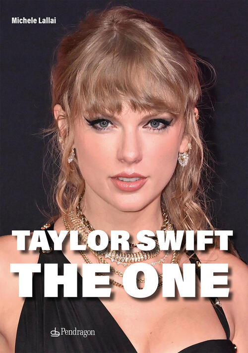 Taylor Swift. The One Michele Lallai Pendragon 2023