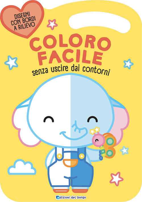 Elefante. Coloro Facile. Senza Uscire Dai Contorni Edizioni Del Borgo 2023