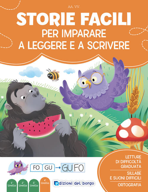 Storie Facili Per Imparare A Leggere E A Scrivere. Imparo A Leggere E Scrivere
