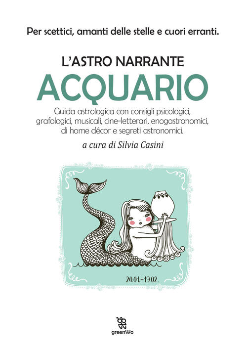 Acquario. L'astro Narrante Leggereditore 2019