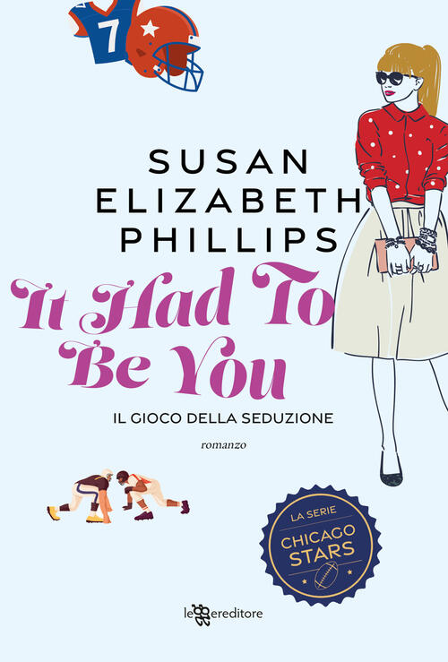 It Had To Be You. Il Gioco Della Seduzione Susan Elizabeth Phillips Leggeredit