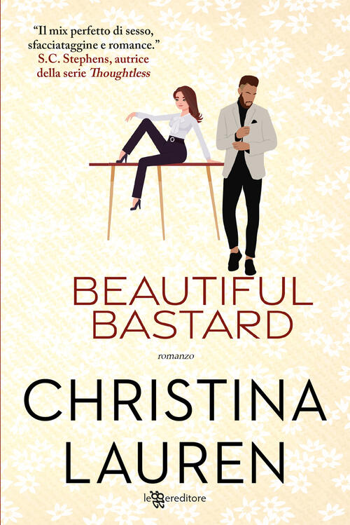 Beautiful Bastard Christina Lauren Leggereditore 2025