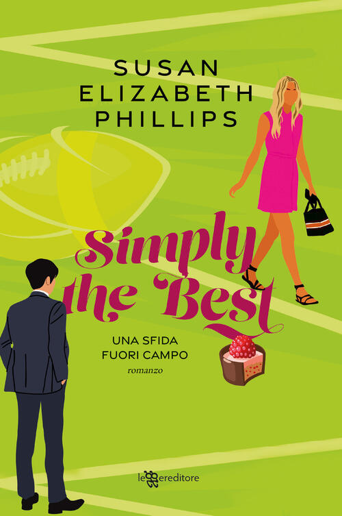 Simply The Best. Una Sfida Fuori Campo Susan Elizabeth Phillips Leggereditore