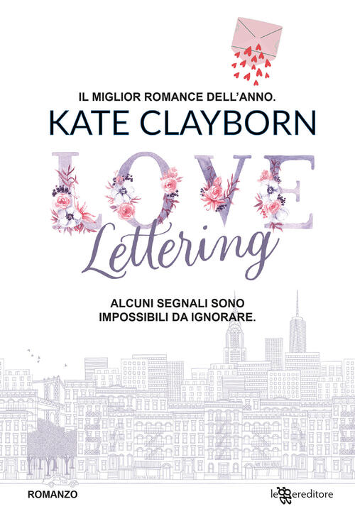 Love Lettering Kate Clayborn Leggereditore 2024